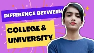 Difference between College and University in India | College Vs. University | Wittygram