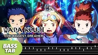 【BASS TAB】DIGIMON TAMERS OST | WADA KOUJI - THE BIGGEST DREAMER