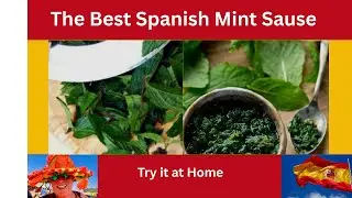 Is Spanish Home Made Mint Sauce the Best? See below recipe, try it at home. It will not disappoint