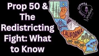 Redrawing the Lines: Prop 50 and California’s Next Election
