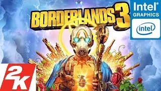 Borderlands 3 | Intel HD 620 i3 7100U | Gaming Performance Test!