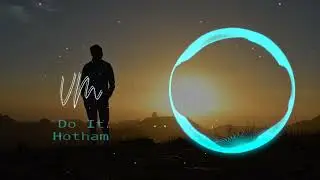 Free Music - Do It - Hotham - Uplifting Ambient Beats - Odyssey Through Sound