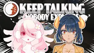 【KTANE】An axolotl, a dragon and BOOOM w @Maifumiii