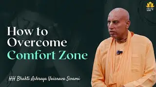 Coming out of comfort zone || ISKCON Baroda || Bhakti Ashraya vaisnava Swami