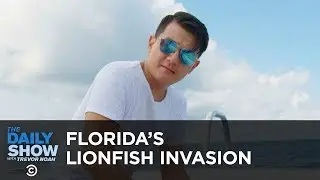 Florida’s Lionfish Invasion | The Daily Show