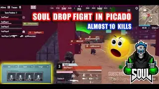 NEW SOUL DROP FIGHT IN PICADO | ALMOST #10kills