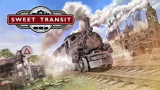 Sweet Transit [RG Trailer}