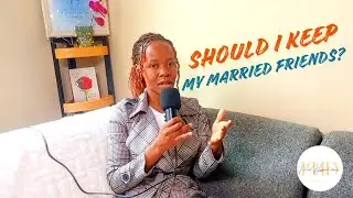 Friendship Seasons:Should I keep my married friends at arms length?
