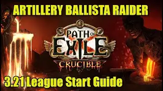 [3.21]Artillery Ballista Raider Guide - My 3.21 League Starter