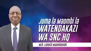 🔴#LIVE : HITIMISHO JUMA LA MAOMBI LA WAFANYA KAZI SNC HQ