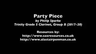Party Piece by Philip Sparke (Trinity Grade 5 Clarinet)