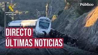 DIRECTO | Conoce la última hora del accidente de trenes en Adamuz (Córdoba)