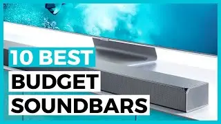 10 Best Budget Soundbars in 2025 - How to choose a cheap soundbar?