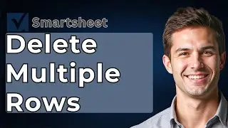 How To Delete Multiple Rows In Smartsheet [2026 Guide]