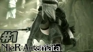 NieR: Automata | Walkthrough [Ep.1] - Prologue