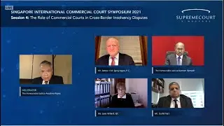 SICC Symposium 2021: Trends & Developments in International Commercial Litigation – Session 4