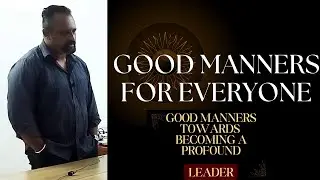 Basic Good Manners for Everyone | Manikandan Sundaresan