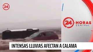 Intensas lluvias afectan a sectores cercanos a Calama | 24 Horas TVN Chile