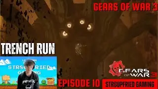 Trench Run (Gears Of War 3) Episode 10