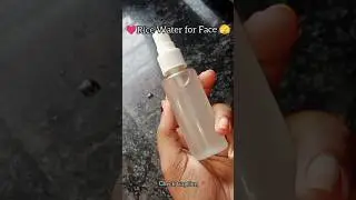 Rice Water Face Toner🫣 Natural Glow 🌸#shorts #short #youtubeshorts
