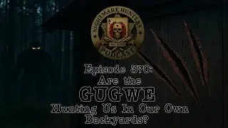 Are the Gugwe Hunting Us in Our Own Backyards?