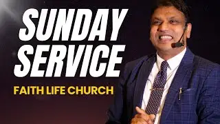 Sunday Service | The Faith Life Church |[Live Stream]