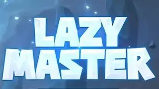 Lazy Master Gameplay