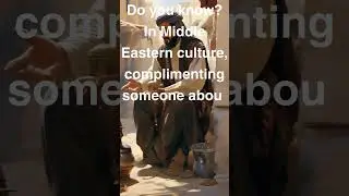 Do you know In Middle Eastern culture #facts #curiosity