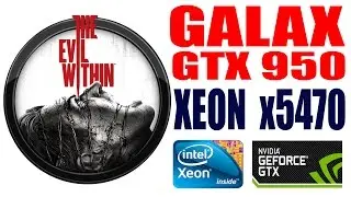 The Evil Within Gameplay - Xeon x5470 - Galax GTX 950 EXOC [PT-BR]