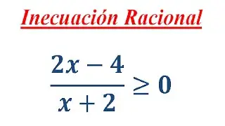 Inecuación Racional #1