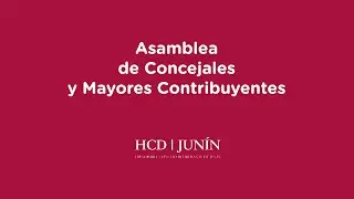 EN VIVO - HCD de Jun&iacute;n. ASAMBLEA DE CONCEJALES Y MAYORES CONTRIBUYENTES / 9 DE ENERO DEL 2026