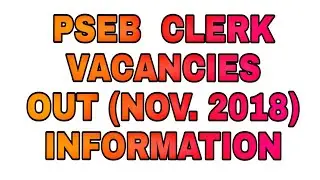 PSEB CLERK VACANCIES ANNOUNCED 2018 PUNJAB EXAM