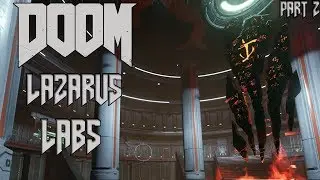 Lets (Blind) Play Doom 2016 - Mission 9 - Lazarus Labs (part 2)