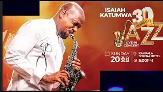 Isaiah Katumwa Jazz Legend Marks 30 Years with Epic  Concert at Serena Hotel