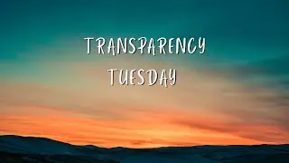 Transparency Tuesday: Communication