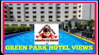 hotel green park views | #greenpark  #hotel  #views  #gym  #swimmingpool  #lobby #garden