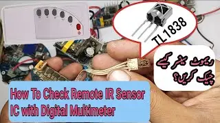 How to check TL1838 remote control IR sensor IC with digital multimeter.