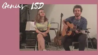 Genius - LSD | Cover by Christina and Jaake