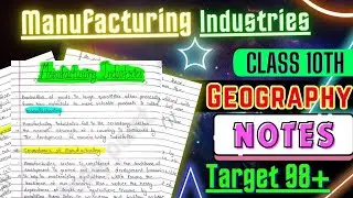 Manufacturing industries | Class 10  | Toppers Handwritten Notes Geography Ch- 6  @Edustudy_point