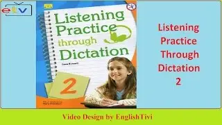 Listening Practice Through Dictation 2 Unit 1 - 40 ● English Listening Practice ✔