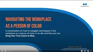 Navigating the Workplace as a Person of Color