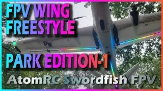 FPV Wing Freestyle Park Edition 1 - AtomRC Swordfish - DJI