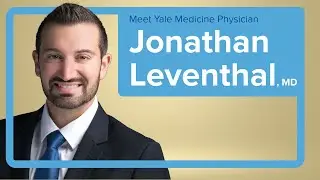 Meet Yale Medicine Onco-Dermatologist Jonathan Leventhal, MD