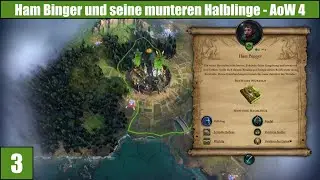 Ham Binger und seine munteren Halblinge #3 - Age of Wonders 4 - Story (Schwer)