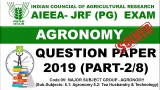 Agronomy ICAR JRF 2019 Solved Question Paper part 2 | Agronomy JRF Question 2019