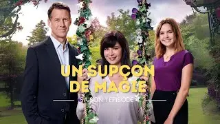 Un Soup&ccedil;on de magie - Saison 1 &eacute;pisode 4