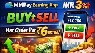 MMPay Earning app har din ₹1000 se jayda kamaye Har order par ₹6 extra INR 3% Fast Withdrawal ||