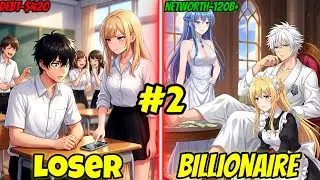 He Got Rejected By His Crush, But Fate Gave Him SS Rank God Gene System & Makes Him Invincible|Ep-2|