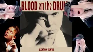 BLOOD ON THE DRUMS by Ashton Irwin turns 1 YEAR OLD!