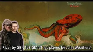 #199 RIVER by GENTLE GIANT (John Weathers) - Drum Rendition